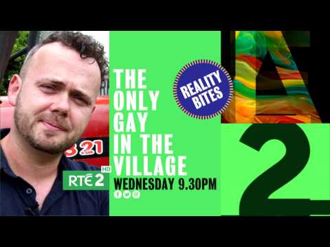 The Only Gay In The Village : Reality Bites | RTÉ2 | Wednesday 9th November 9.30pm