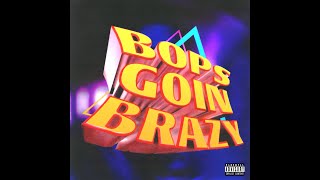 Tyga - Bops Goin Brazy (Official Audio)