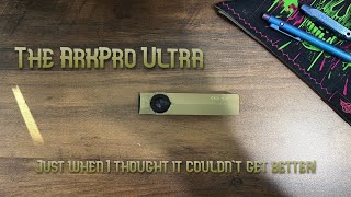 The badest ArkPro yet is the new Ultra from Olight