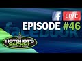 Hot Shot S Secret Live TSE EP 46