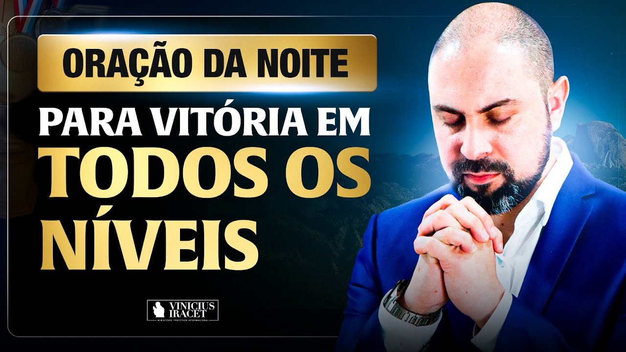 NIGHT PRAYER PSALM 91 FOR TOTAL VICTORY AT ALL LEVELS - MIRACLE @viniciusiracet