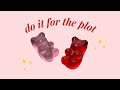 Do It For The Plot