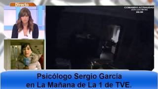 Psicólogo Sergio García en La Mañana de TVE - Sergio García Soriano