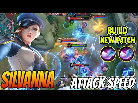 SILVANA NEW PATCH BUFF OR NERF? BUILD ATTACK SPEED - Silvanna Best Build 2022 ~ MLBB