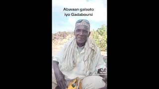ABWAAN KHALAATO iyo Gadaboursi!