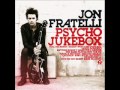 Jon Fratelli - Psycho Jukebox - Album Preview 
