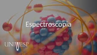 Introdução à Química Quântica - Aula 06 - Espectroscopia