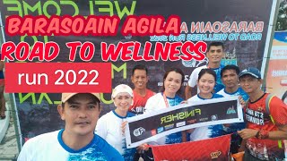 BARASOAIN AGILA ROAD TO WELLNESS RUN 2022