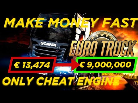 HOW TO MAKE MORE IN EURO TRUCK SIMULATOR 2 WITH  ( CHEAT ENGINE)
