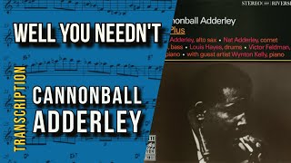 Cannonball Adderley on "Well, You Needn't" | Solo Transcription (Eb)