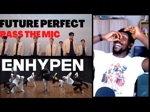 PRO DANCER REACTS TO ENHYPEN 'Future Perfect (Pass the MIC)' Official MV + 엔하이픈 Pass the MIC Dance