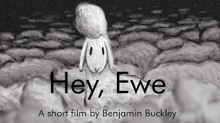 (TRAILER) Hey, Ewe! - a film by Benjamin Buckley