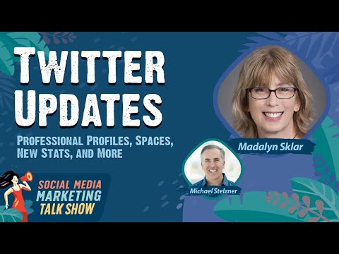 Twitter Professional Profiles Updates to Twitter Spaces New Twitter Stats and More