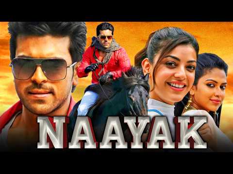 Naayak | South Blockbuster Action Movie  | Ram Charan, Kajal Aggarwal, Amala Paul,  Pradeep Rawat
