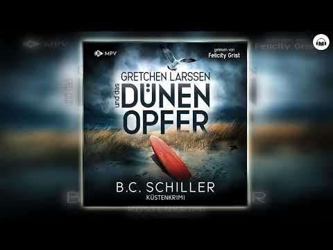 Gretchen Larssen und das Dünenopfer von B.C. Schiller | Hörbuch Krimis Thriller