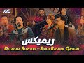 Delagha Surood Shah Rasool Qasemi Medley دل آغا سرود شاه رسول قاسمی ریمیک�