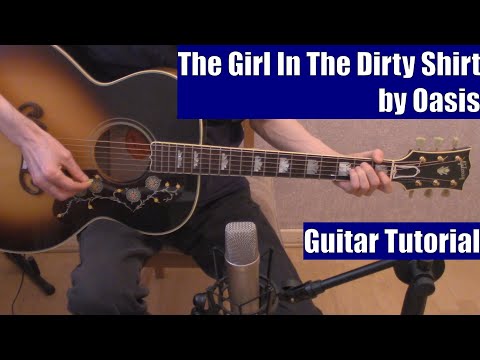The Girl In The Dirty Shirt - Oasis