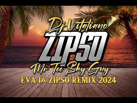 DJ VITALIANO X Zipso ft. Mr Tee & Shy Guy - Eva Iā Zipso REMIX 2024