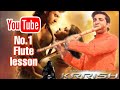 Learn Krrish Flute Theme Music With Tounging Tricks