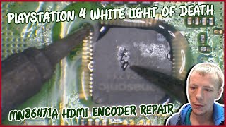 PlayStation 4 PS4 White Light Of Death Fix - WLOD Faulty HDMI Encoder Diagnosis And Repair