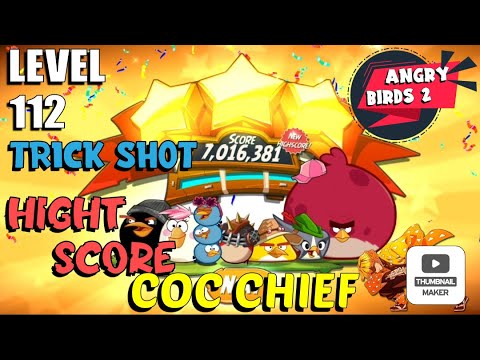 Angry birds 2 | Level 112 | Daily challenge | Hight Score | Trick Shot #angry birds 2 #COCCHIEF