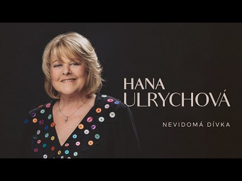 HANA ULRYCHOVÁ - NEVIDOMÁ DÍVKA