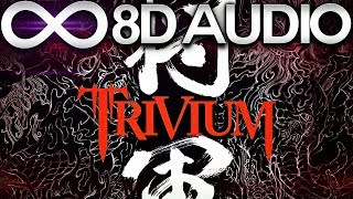 Trivium - The Calamity 🔊8D AUDIO🔊