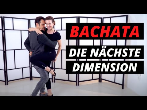 Mehr Dimension im Bachata einfach erreicht!