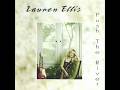 Lauren Ellis  "Blame it on the Real World" NEW on You Tube (My Tip)