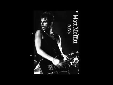 Matt Moffitt    '' B B's ''   ( B Side Single )