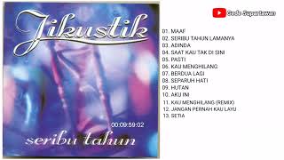 Download lagu Full Album Jikustik - Seribu Tahun mp3
