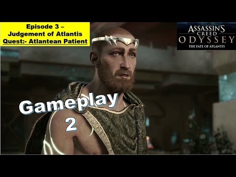 ACO DLC 2 The Fate of Atlantis - Episode 3 Judgement of Atlantis | Atlantean Patient