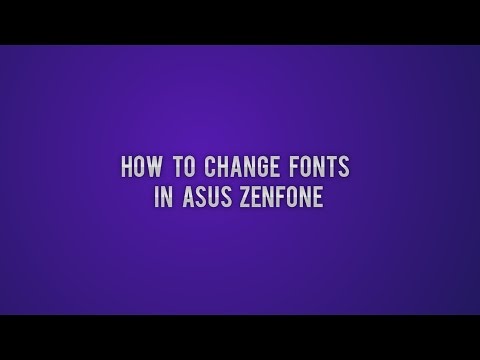 How to change font in asus zenfone 4/5/6/2  [Without Root]