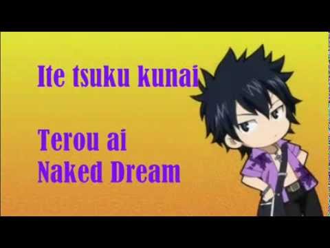 Gray Fullbuster (Fairy Tail) - Naked Dream LyricS