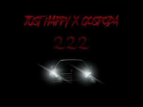 JUST HAPPY feat. GO$PODA - 222