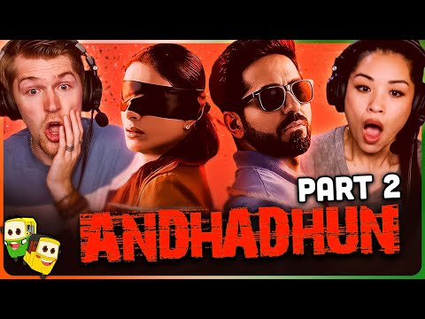 Part 2 - ANDHADHUN Movie Reaction! | Ayushmann Khurrana | Tabu | Radhika Apte