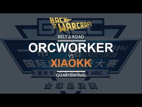 BREC 2018 - Quarterfinal: [O] OrcWorker vs. XiaoKK [O]
