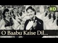 O Baabu Kaise Dil Karun Qaabu Sagai Songs Prem Nath Rehana Sultan C Ramchandra Hits