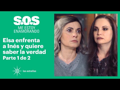 S.O.S Me estoy enamorando 1/2: Inés le revela toda la verdad a Elsa | C-85