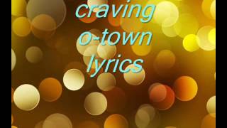 Craving lyrics o-town