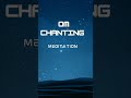 Om Chanting Om Chanting Shorts Mantra Japa Viral