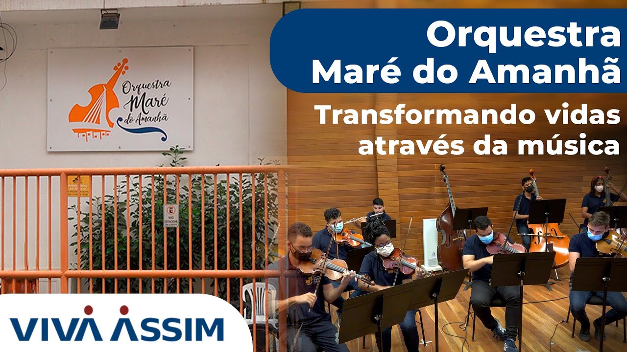 Orquestra Maré do Amanhã - Transformando vidas através da música