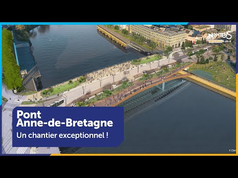 Le futur pont Anne de Bretagne, un chantier exceptionnel