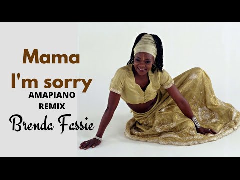 Brenda Fassie - Mama I'm Sorry (Amapiano Remix)