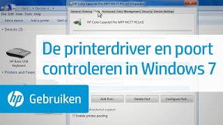 De printerdriver en -poort controleren in Windows 7