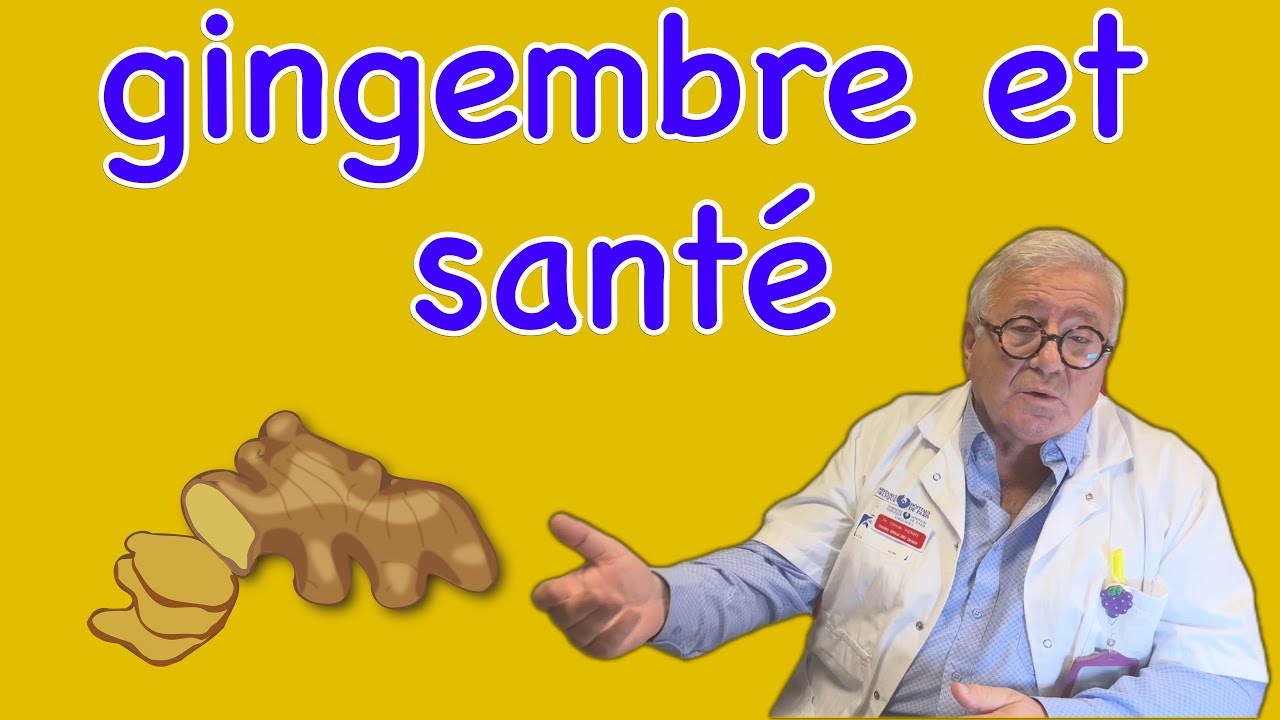 le gingembre a des effets positifs sur notre santé