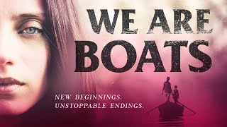 We Are Boats (2018) Video