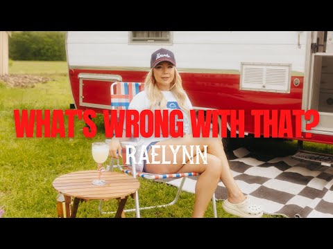 RaeLynn - What's Wrong With That? (Official Music Video)