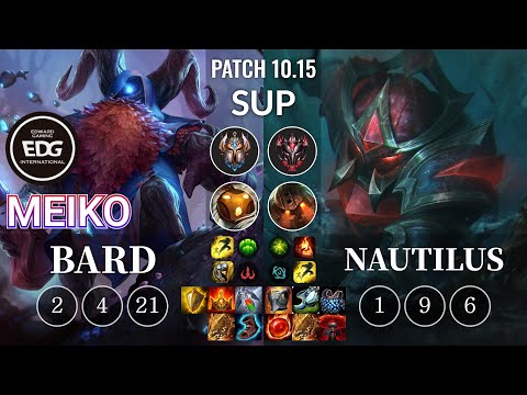 EDG Meiko Bard vs Nautilus Sup - KR Patch 10.15