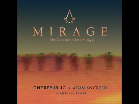 Mirage - for Assassin's Creed Mirage - OneRepublic, Assassin's Creed, Mishaal Tamer ( Instrumental )